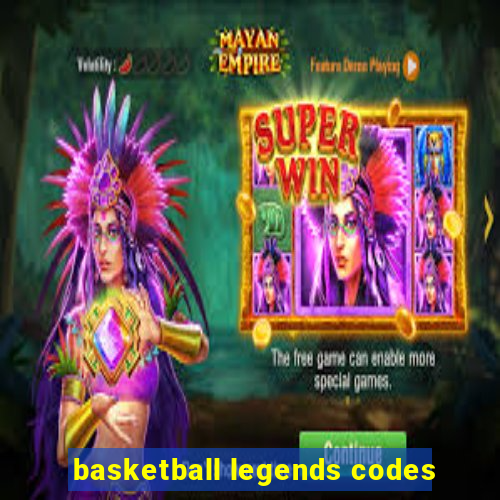 basketball legends codes